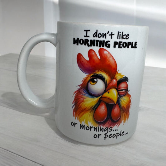 I Don't Like Mornings Coffee Mug