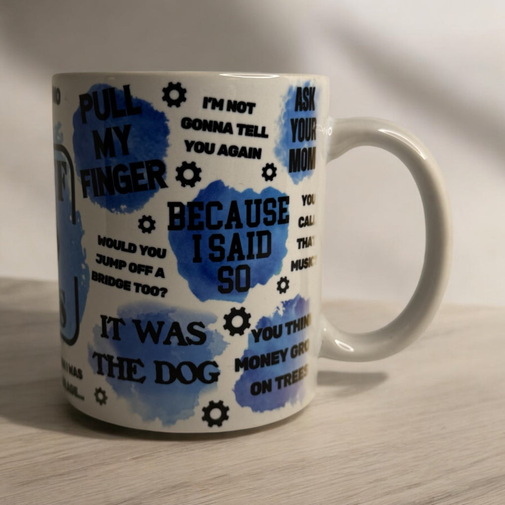 “Stuff Dad Says” Funny Dad Coffee Mug