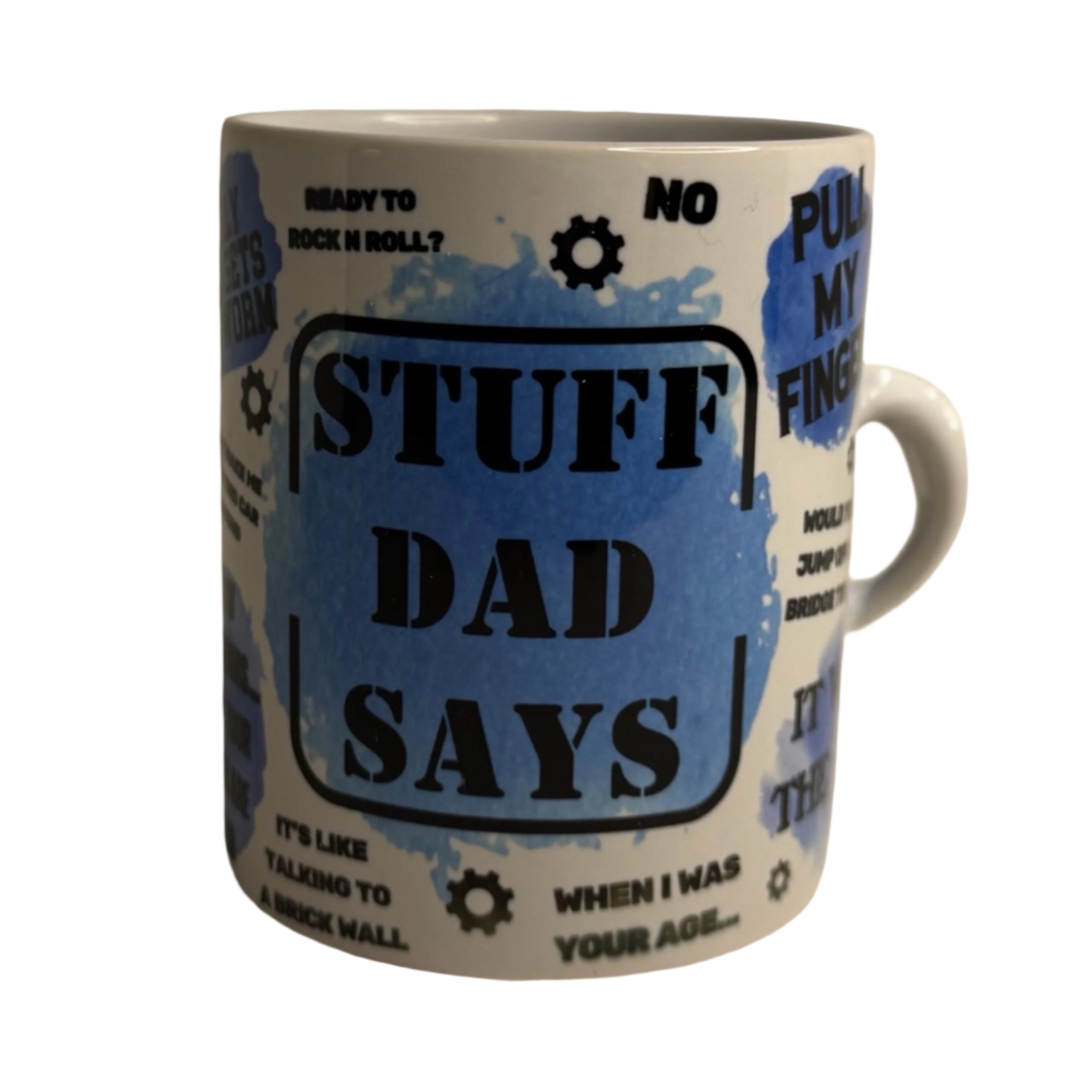 “Stuff Dad Says” Funny Dad Coffee Mug