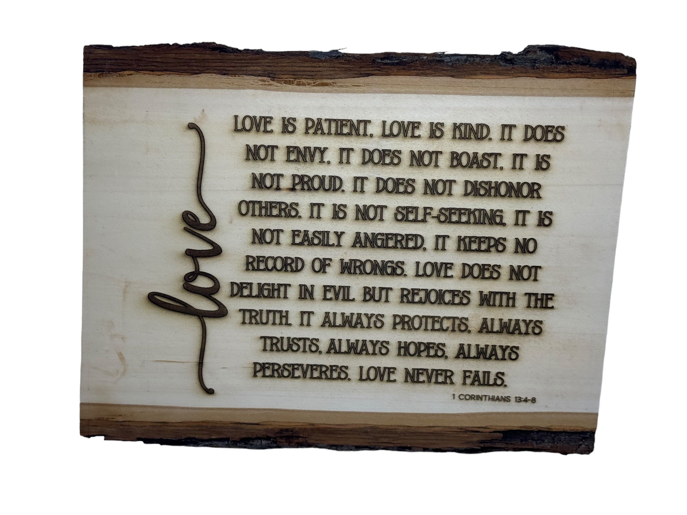 Love Scripture Engraved on Live Edge - Wall Decor